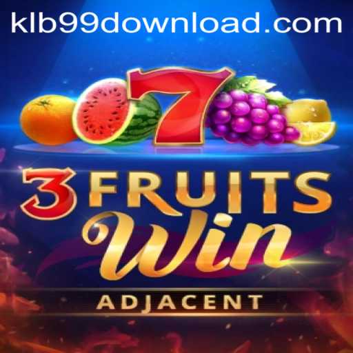 Explore the Exciting World of 3FruitsWin with KLB99.COM